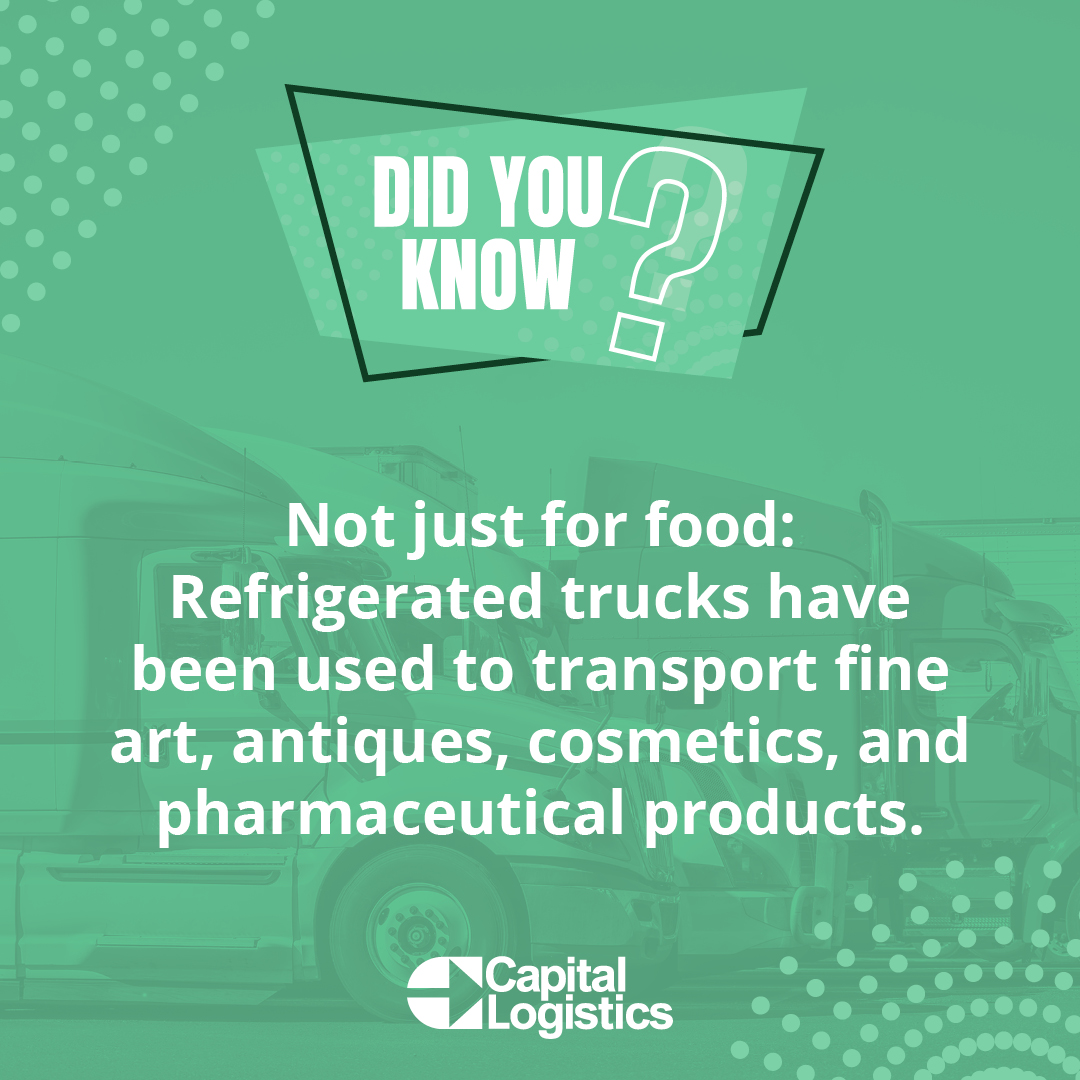 Not just for food: Refrigerated trucks have been used to transport fine art, antiques, cosmetics, and pharmaceutical products.
